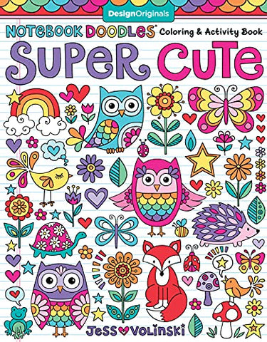 Notebook Doodles: Super Cute Colouring Book