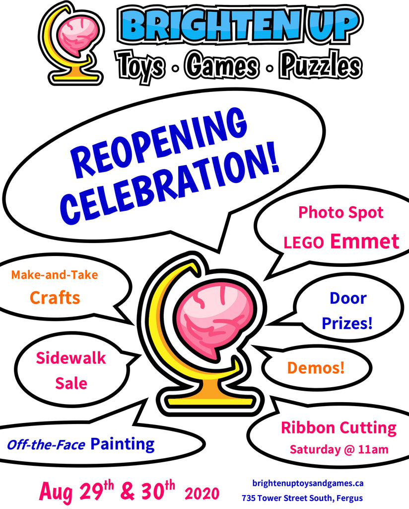 Brighten Up Toys & Games Fergus Reopening Celebration on August 29th-30th