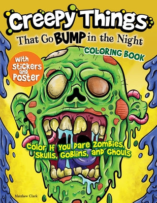 Creepy Things That go Bump in the Night Colouring Book