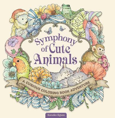 Symphony of Cute Animals Colouring Book