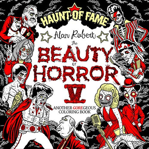 The Beauty of Horror V: Another Goregeous Colouring Book