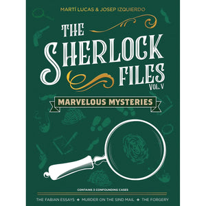The Sherlock Files: Marvelous Mysteries (Vol V)